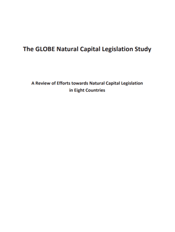 ALLEBONE-WEBB S., JIMENEZ-AYBAR R., MATTHEWS A., STEVENS D. (2013), "The GLOBE Natural Capital Legislation Study, A Review of Efforts towards Natural Capital Legislation in Eight Countries"
